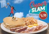 Denny's Fran + Super Slam